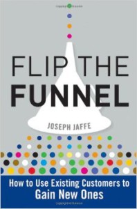 Flip the funnel