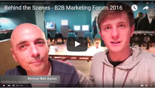 Behind the Scenes – B2B Marketing Forum 2016