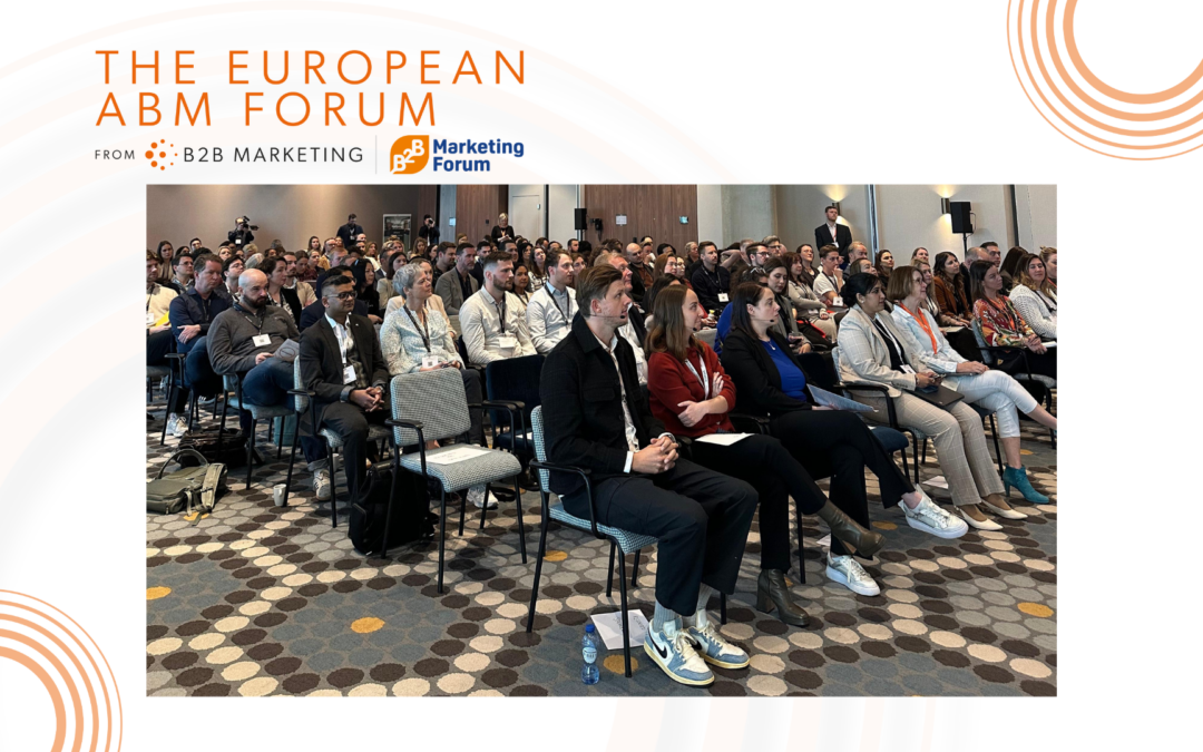 Account-based marketing meets AI: inside the first European ABM Forum in Amsterdam 