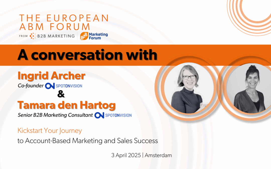 ABM Success Secrets from SPOTONVISION: Expert Insights for B2B Marketing Leaders